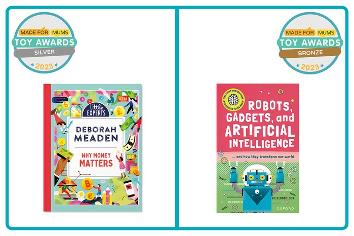 MadeForMums Toy Awards Silver Little Experts Why Money Matters winner and Bronze winner Very Short Introductions for Curious Young Minds Robots Gadgets and Artificial I